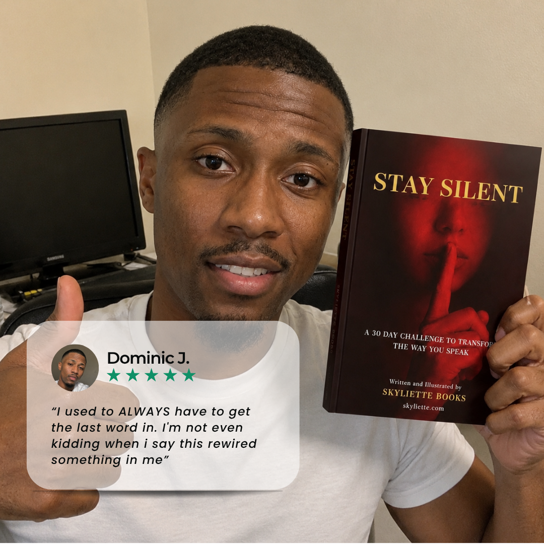 Stay Silent: 30-Day Challenge to Transform The Way You Speak