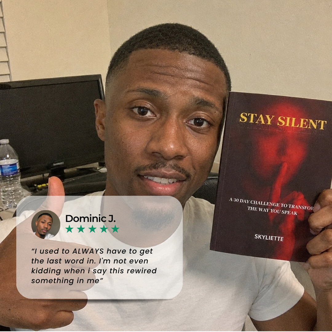 Stay Silent: 30-Day Challenge to Transform The Way You Speak